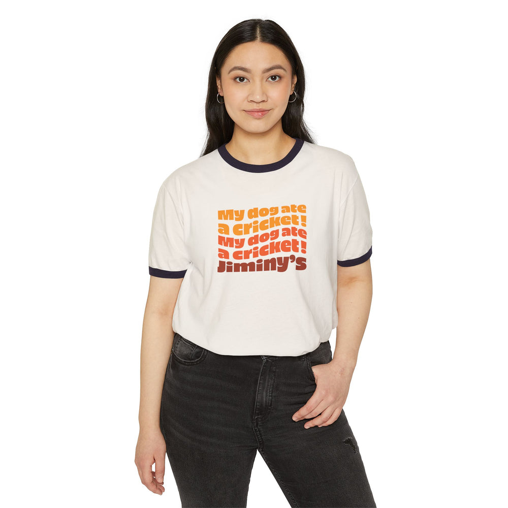 Unisex Cotton Ringer: My Dog Ate a Cricket